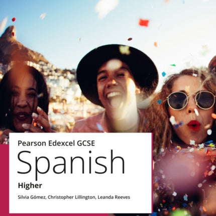 Edexcel GCSE Spanish Higher Student Book