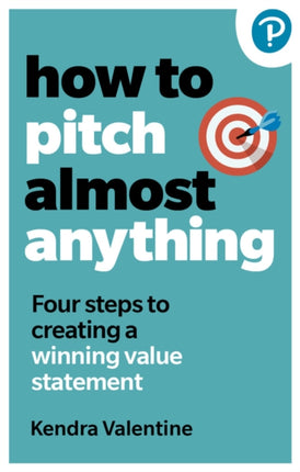 How to Pitch Almost Anything