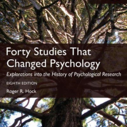 Forty Studies that Changed Psychology Global Edition