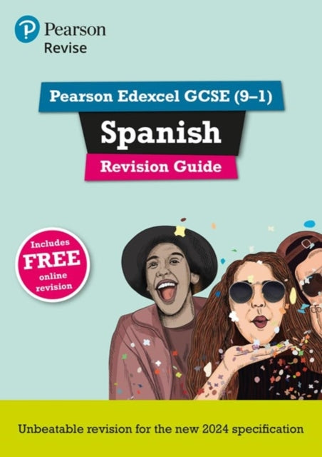 Pearson Revise Edexcel GCSE Spanish Revision Guideincl. audio quiz  video content  for 2026 and 2027 exams new specification