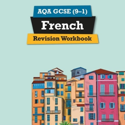 Pearson Revise AQA GCSE French Revision Workbook