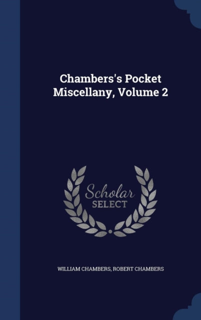 Chamberss Pocket Miscellany Volume 2