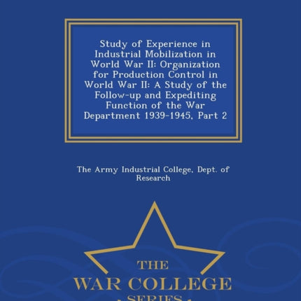 Study of Experience in Industrial Mobilization in
