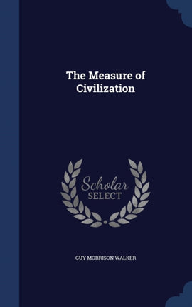 The Measure of Civilization