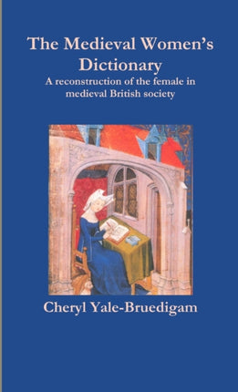 The Medieval Womens Dictionary