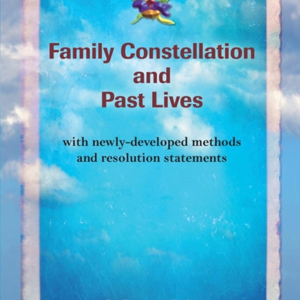 Family Constellation and Past Lives