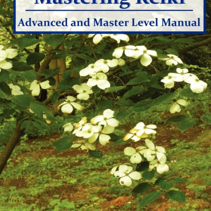 Mastering Reiki