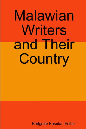 Malawian Writers and Their Country