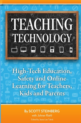 Teaching Technology HighTech Education Safety and Online Learning for Teachers Kids and Parents