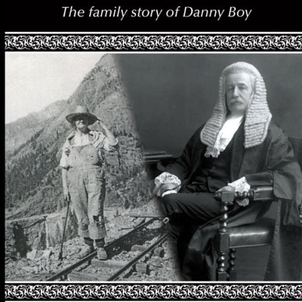 IN SUNSHINE AND IN SHADOW The Family Story of Danny Boy