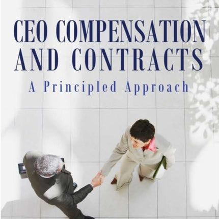 A Principled Approach to CEO Compensation and