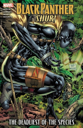 Black Panther: Shuri - The Deadliest Of The Species (new Printing)