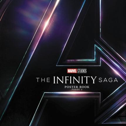 Marvel's The Infinity Saga Poster Book Phase 3