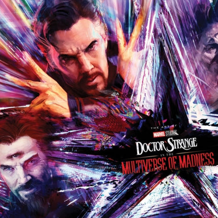 Marvel Studios' Doctor Strange In The Multiverse Of Madness: The Art Of The Movie