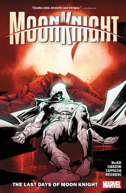 MOON KNIGHT VOL. 5 THE LAST DAYS OF MOON KNIGHT