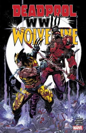 Deadpool  Wolverine WWIII