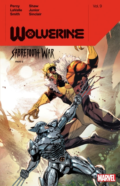 Wolverine by Benjamin Percy Vol. 9 Sabretooth War Part 2