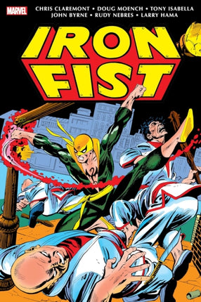 Iron Fist: Danny Rand - The Early Years Omnibus