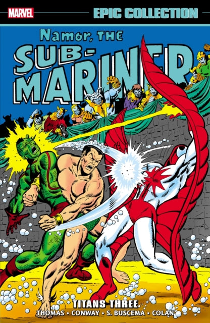 Namor The SubMariner Epic Collection Titans Three