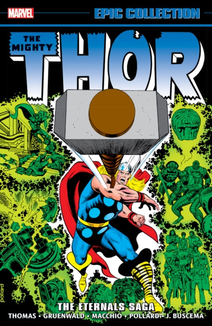 Thor Epic Collection The Eternals Saga