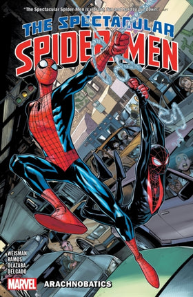 The Spectacular SpiderMen Vol. 1 Arachnobatics