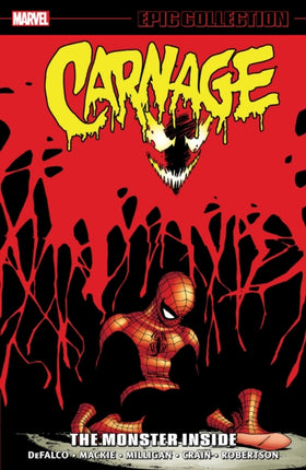 Carnage Epic Collection The Monster Inside