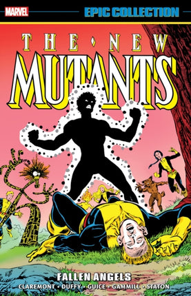 New Mutants Epic Collection Fallen Angels