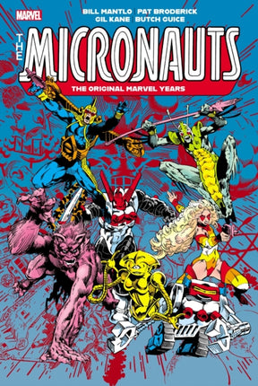 Micronauts The Original Marvel Years Omnibus Vol. 2