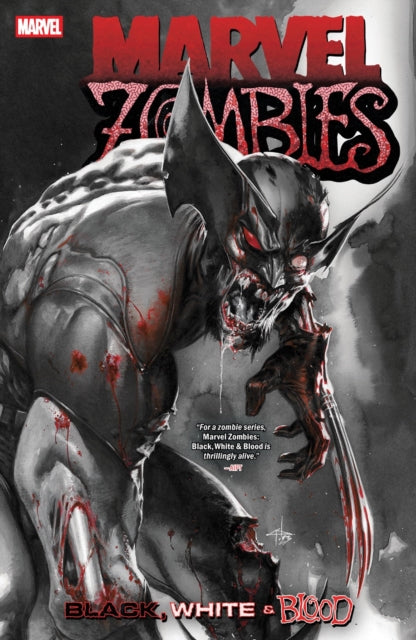 MARVEL ZOMBIES BLACK WHITE  BLOOD