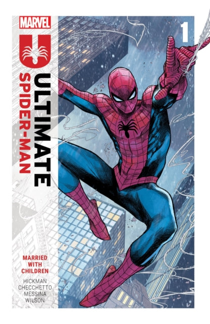 Ultimate SpiderMan by Jonathan Hickman Vol. 1 Married With Children