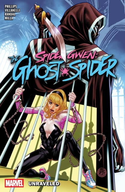 SPIDERGWEN THE GHOSTSPIDER VOL. 2  UNRAVELED