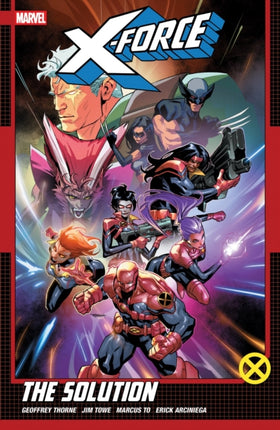 XFORCE BY GEOFFREY THORNE VOL. 2 THE SOLUTION