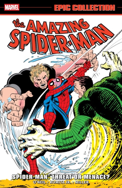AMAZING SPIDERMAN EPIC COLLECTION SPIDERMAN  THREAT OR MENACE