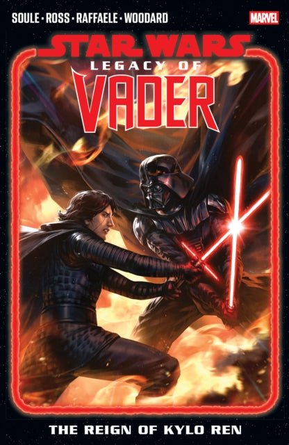 Star Wars Legacy Of Vader  The Reign of Kylo Ren Vol. 2
