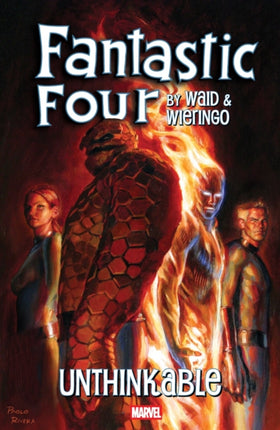 Fantastic Four by Waid  Wieringo Unthinkable