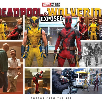 Marvel Studios Deadpool  Wolverine Exposed