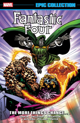 Fantastic Four Epic Collection The More Things