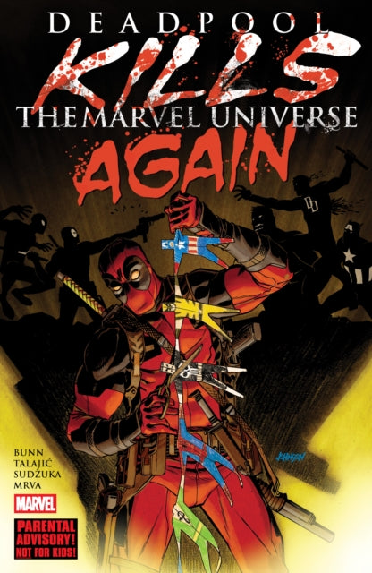 Deadpool Kills The Marvel Universe Again New