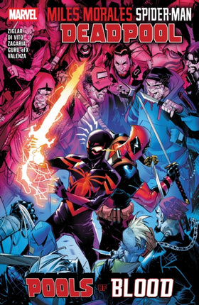 MILES MORALES SPIDERMANDEADPOOL  POOLS OF BLOOD