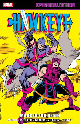HAWKEYE EPIC COLLECTION MARKED FOR DEATH