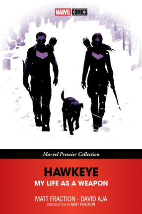 HAWKEYE MY LIFE AS A WEAPON MARVEL PREMIER COLLECTION