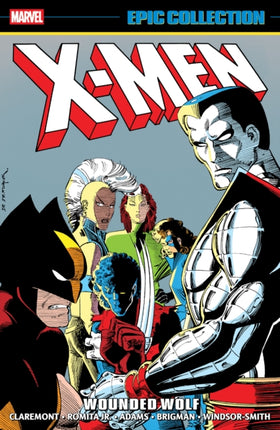 XMEN EPIC COLLECTION WOUNDED WOLF