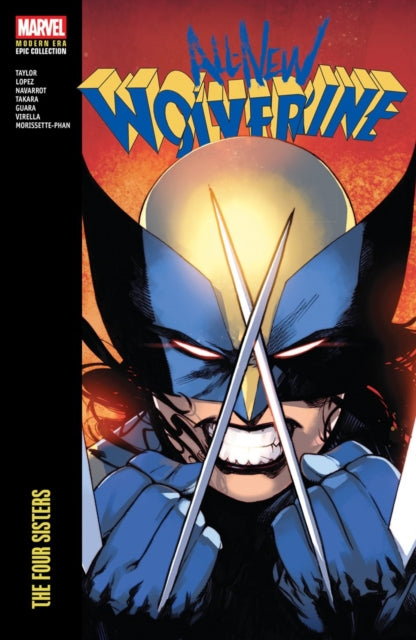 ALLNEW WOLVERINE MODERN ERA EPIC COLLECTION THE FOUR SISTERS