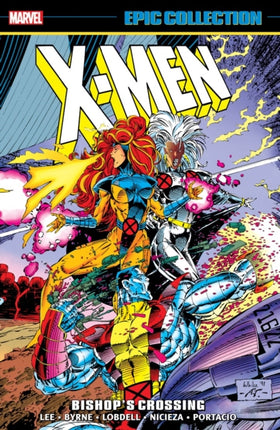 XMen Epic Collection Bishops Crossing New Printing