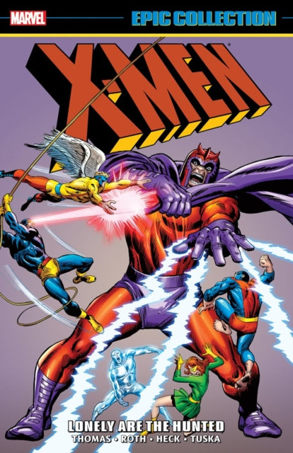 XMen Epic Collection Lonely Are The Hunted New Printing