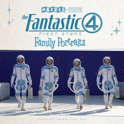 Marvel Studios The Fantastic Four First Steps   Family Portraits Photos From The Set
