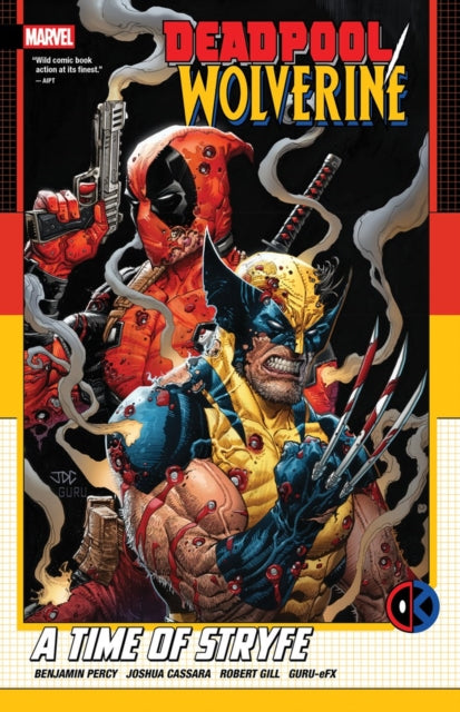 DeadpoolWolverine A Time Of Stryfe
