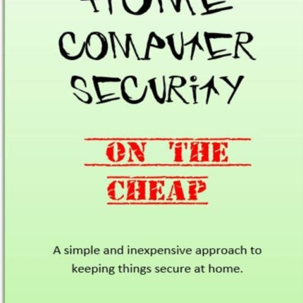 Home Computer Security On the Cheap