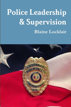 Police Leadership  Supervision