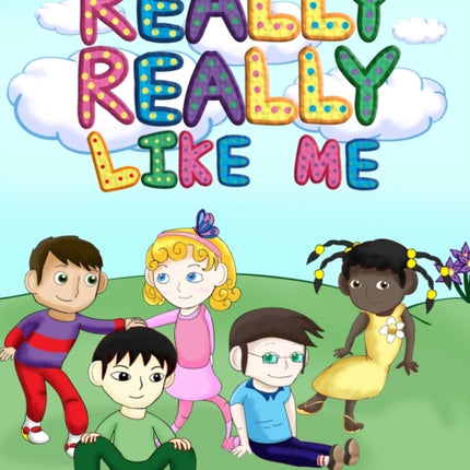 Really Really Like Me